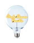 Bulb MAKE DREAMS POSSIBLE Amber